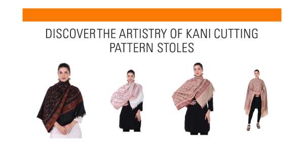 Embrace Tradition and Artistry: The Kani Cutting Pattern Stoles/Scarves Collection